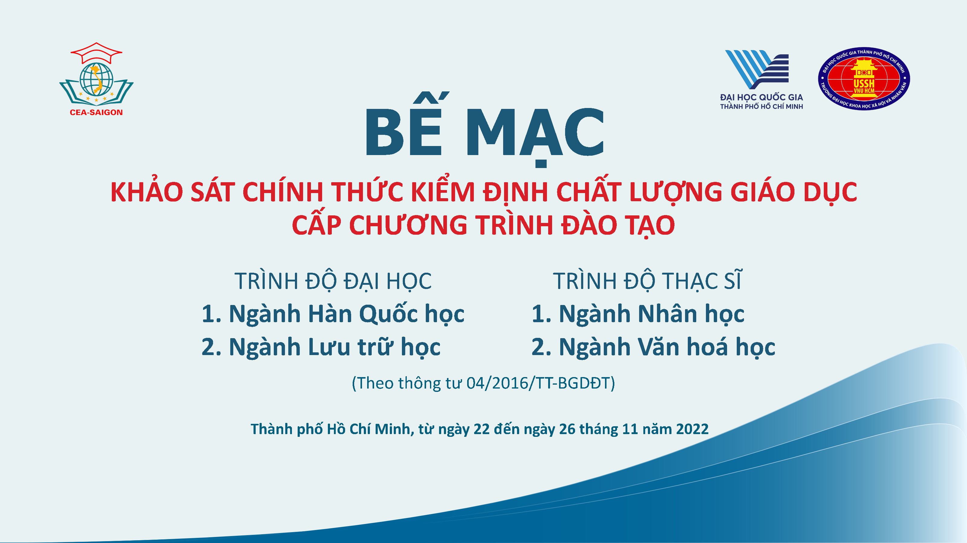 Bế mạc Khảo sát chính thức phục vụ Đánh giá ngoài  04 chương trình đào tạo của Trường Đại học Khoa học Xã hội & Nhân văn, ĐHQG-HCM