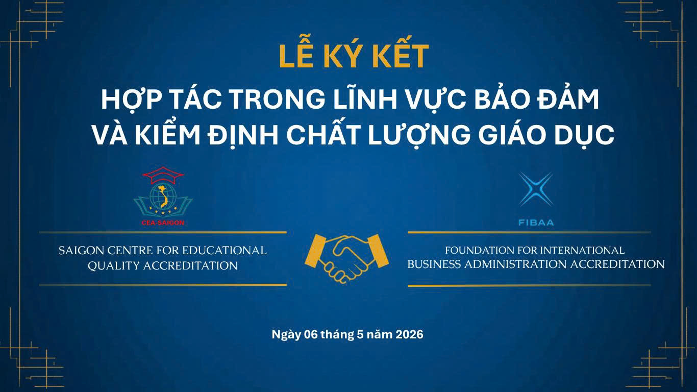 Lễ ký kết Biên bản ghi nhớ hợp tác (MoU) giữa CEA-SAIGON và FIBAA