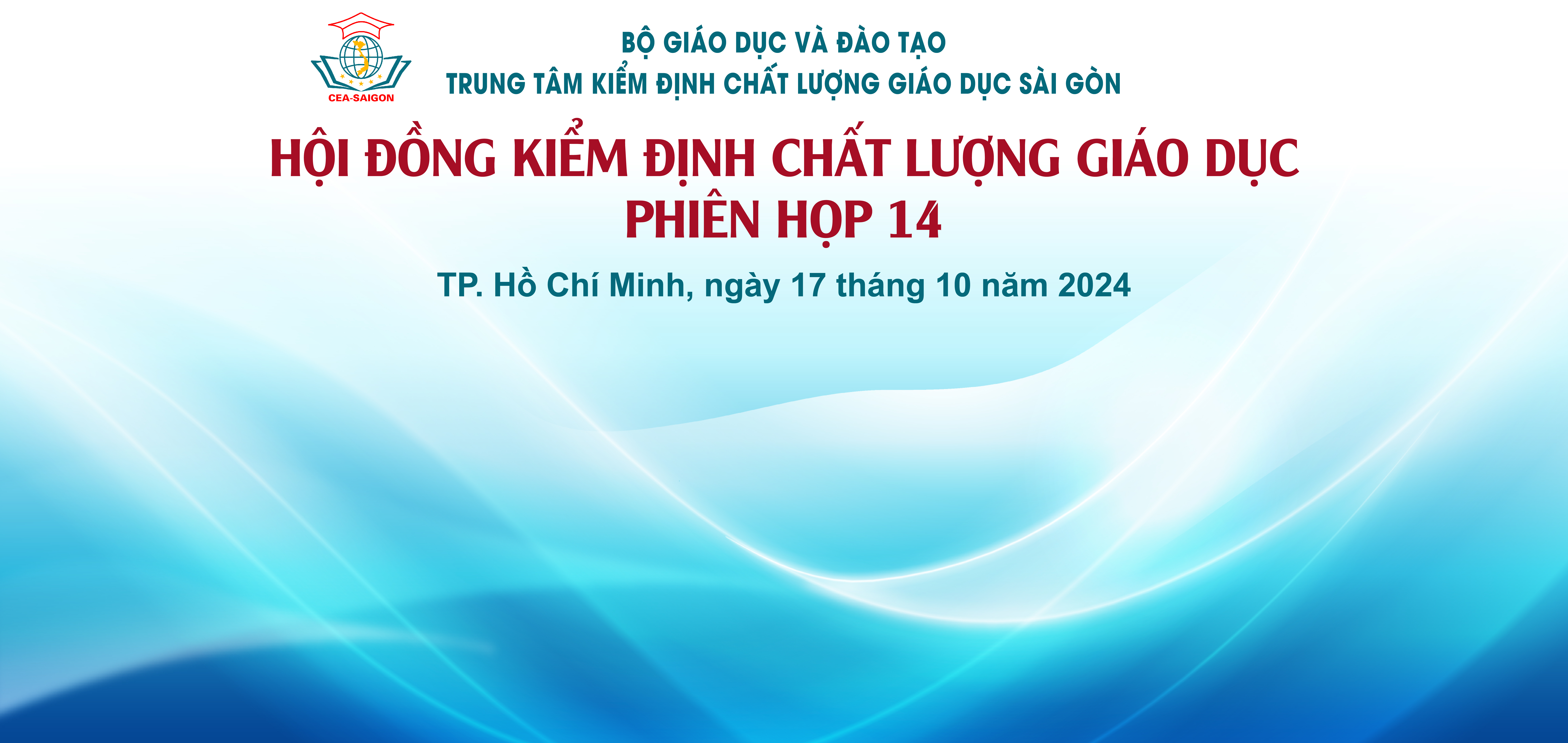 CEA-SAIGON tổ chức phiên họp Hội đồng Kiểm định chất lượng giáo dục lần thứ 14